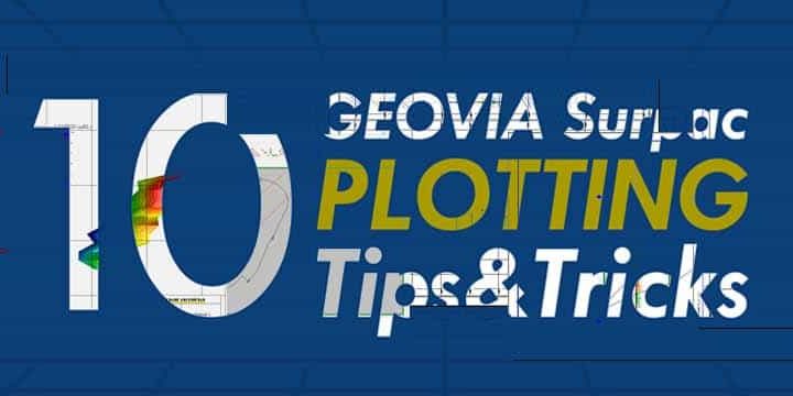10GEOVIA_Surpac_Plotting_Tips_Tricks1920x360